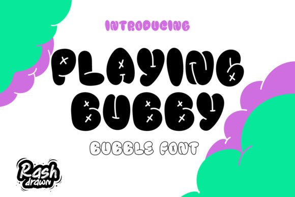 Discover Playing Bubby: A Playful Display Font