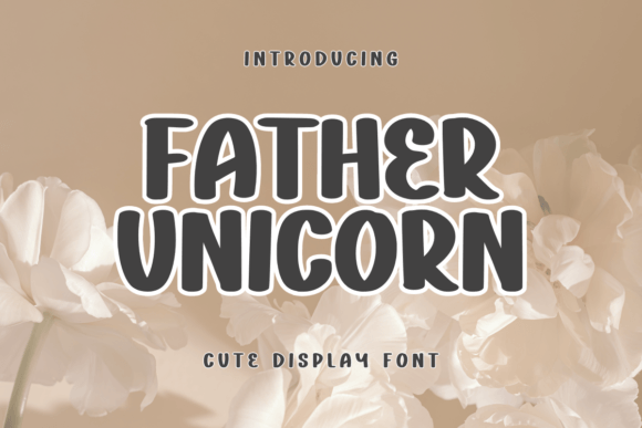 Father Unicorn: A Playful Font for Creative Designs