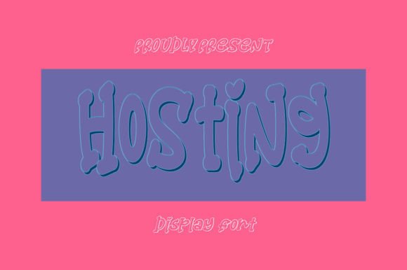Hosting: A Unique 3D Handwritten Font for Bold Designs