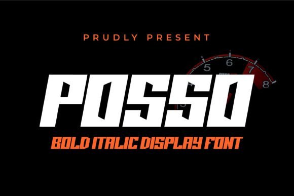 Introducing Posso: A Bold Italic Display Typeface