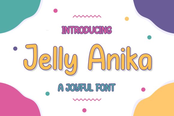 Jelly Anika: A Playful Display Font for Creative Projects