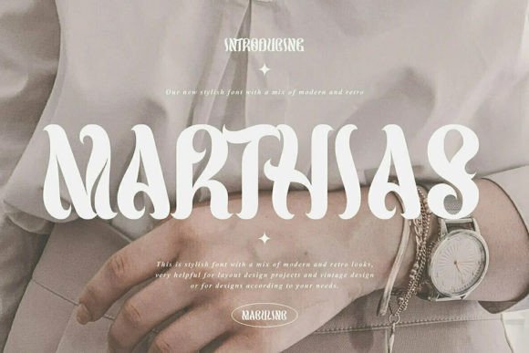 Marthias: A Retro Luxury Display Font for Elegant Design