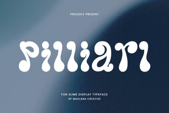 Pilliarl: A Playful Slime Display Font for Whimsical Designs