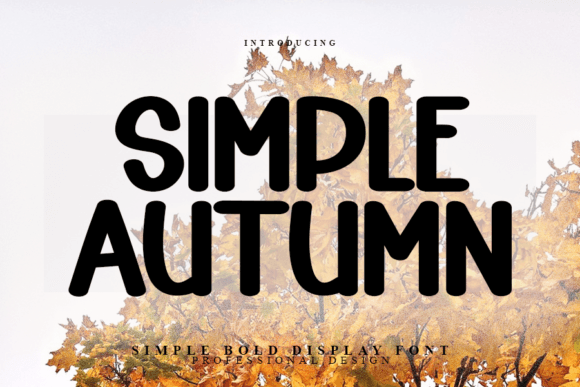 Simple Autumn: A Modern Display Font for Every Creative Project