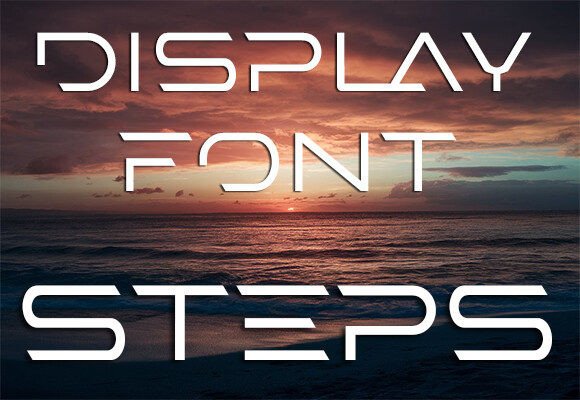 Steps: A Sleek, Modern Display Font for Confident Design